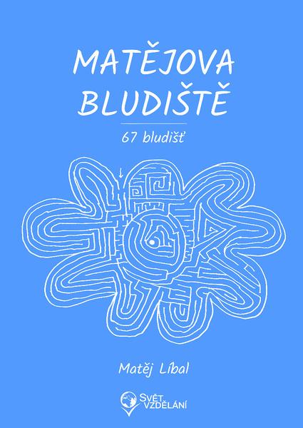 Matějova bludiště - 9788090794047