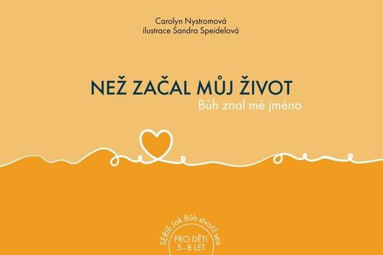 Než začal můj život, Bůh znal mé jméno - 9788090774599
