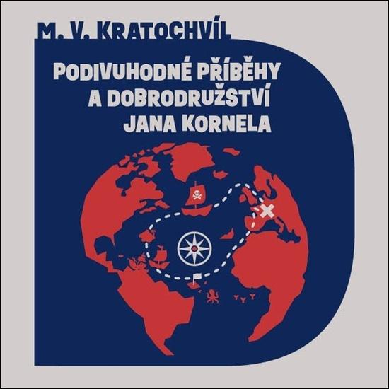 Podivuhodné příběhy a dobrodružství Jana Kornela