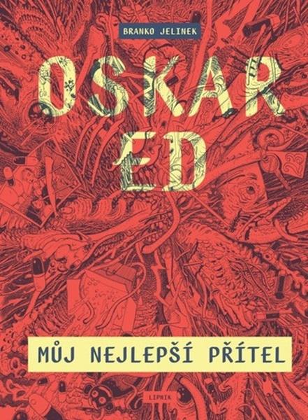 Oskar Ed Můj nejlepší přítel - 9788090799035