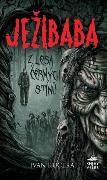 Ježibaba z Lesa černých stínů - 9788090876194