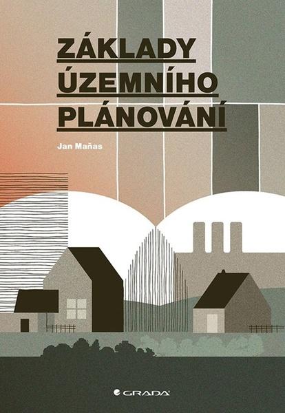 Základy územního plánování - 9788027158058
