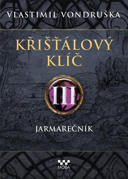 Křišťálový klíč III - 9788027921348