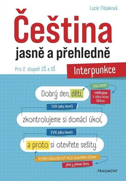 Čeština jasně a přehledně Interpunkce - 9788025373781