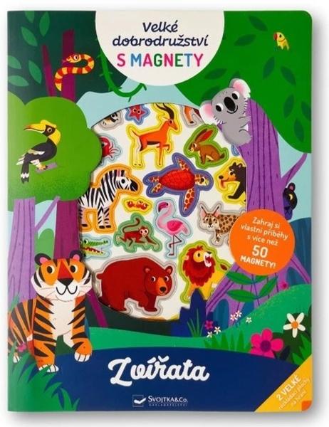 Velké dobrodružství s magnety Zvířata - 9788025639405