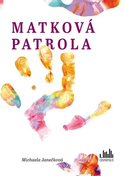 Matková patrola - 9788027159031