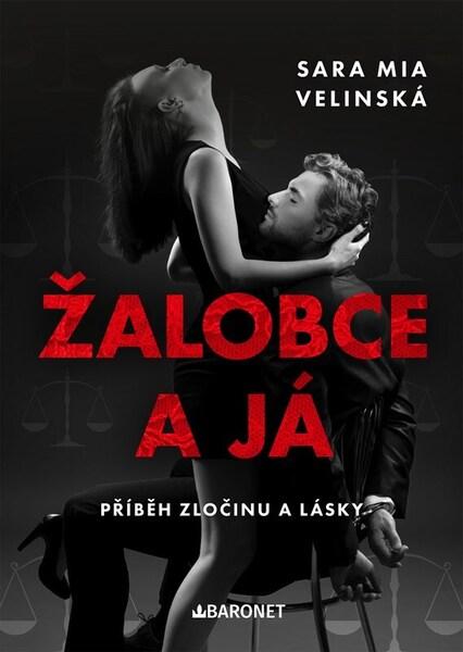 Žalobce a já - 9788076838680