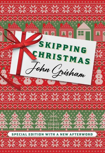 Skipping Christmas (Special Edition) -  John Grisham
