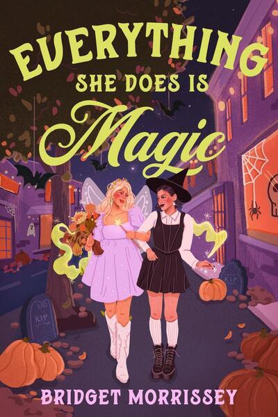 Everything She Does Is Magic - 0593898435