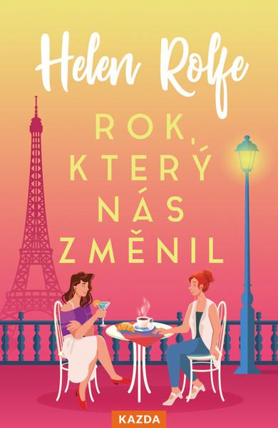 Rok, který nás změnil - 9788076702424