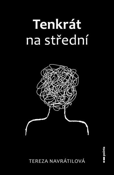 Tenkrát na střední - 9788076919211