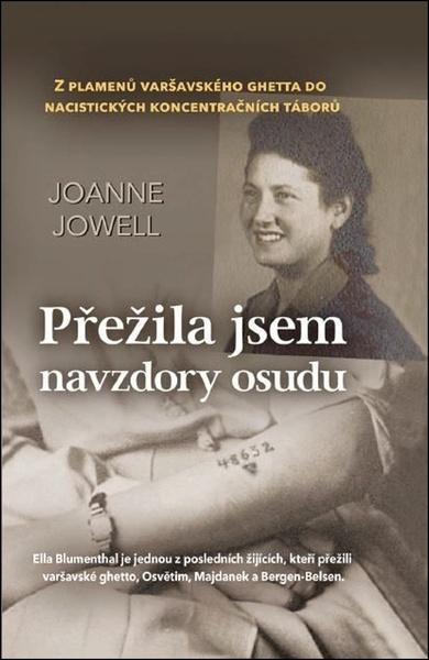 Přežila jsem navzdory osudu - Joanne Jowel