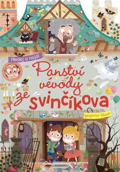 Panství vévody ze Svinčíkova - Kolektiv