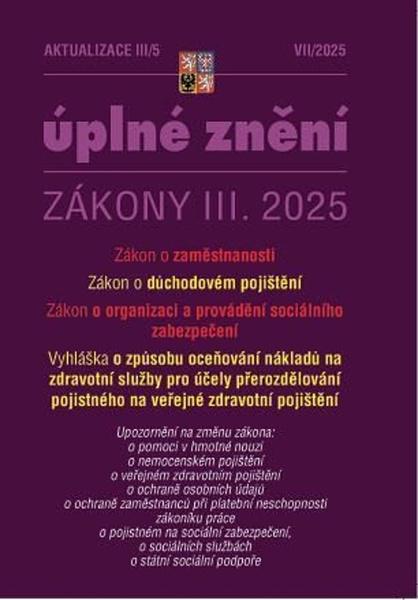 Aktualizace III/5 2025 O důchodovém pojištění, zaměstnanosti
