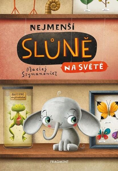 Nejmenší slůně na světě - 9788025374320