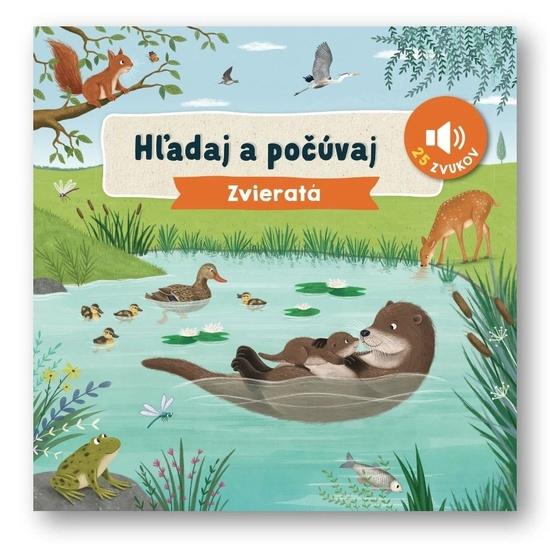 Hľadaj a počúvaj Zvieratá - 9788056716021