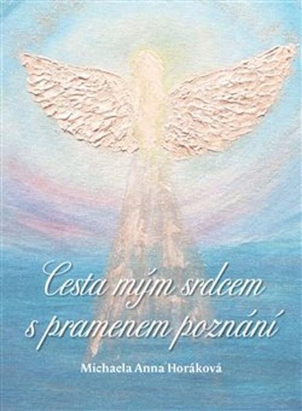 Cesta mým srdcem s pramenem poznání - 9788090909441