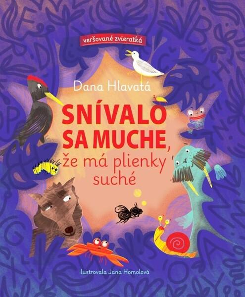 Snívalo sa muche, že má plienky suché - 9788082521187