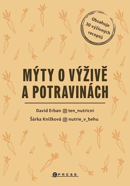 Mýty o výživě a potravinách - 9788026457510