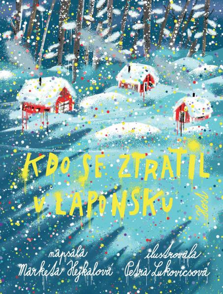 Kdo se ztratil v Laponsku - 9788027526291
