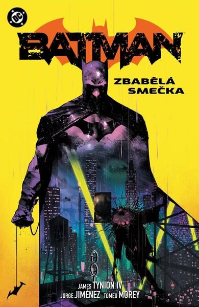 Batman Zbabělá smečka - 9788076798755
