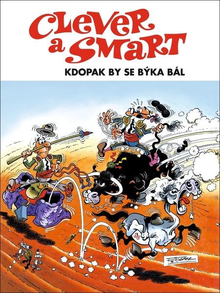 Clever a Smart Kdopak by se býka bál - 9788076798700