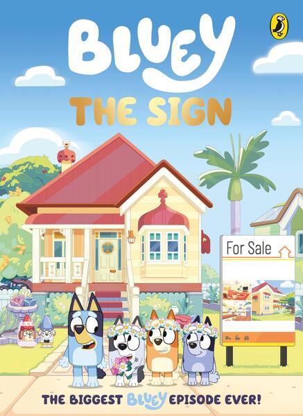 Bluey: The Sign -  Bluey