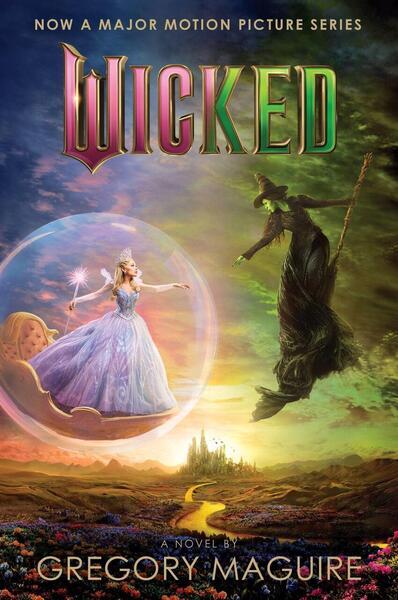 Wicked [MovieTtie-In 2] -  Gregory Maguire