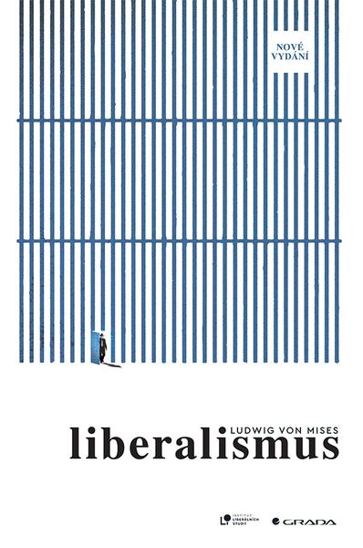 Liberalismus - nové vydání - von Ludwig Mises