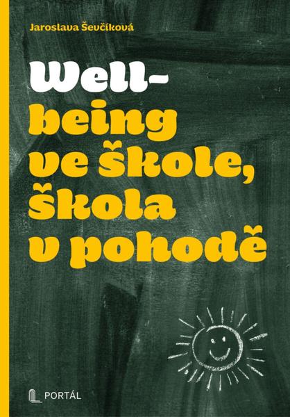 Wellbeing ve škole, škola v pohodě - 9788026223283