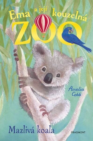 Ema a její kouzelná zoo Mazlivá koala - 9788025375105