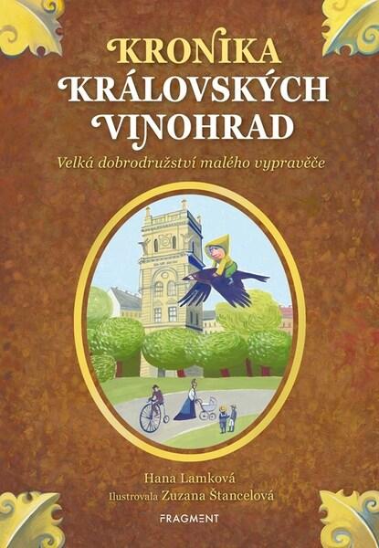 Kronika Královských Vinohrad - 9788025375068