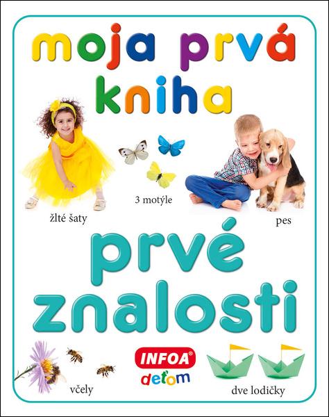 Moja prvá kniha Prvé znalosti - 9788076971745