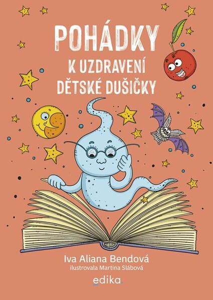 Pohádky k uzdravení dětské dušičky - 9788026621263