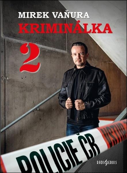 Kriminálka 2 - Mirek Vaňura