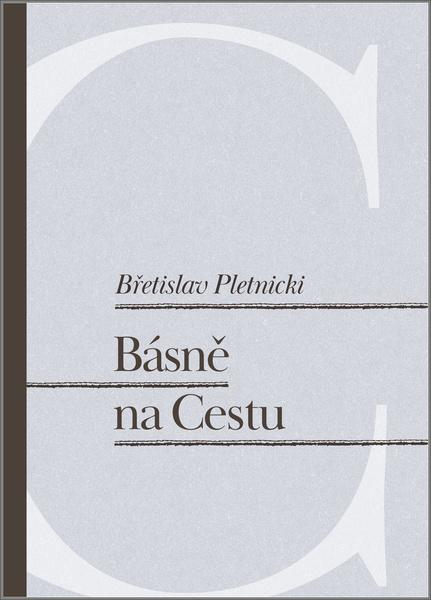 Básně na Cestu - Břetislav Pletnicki