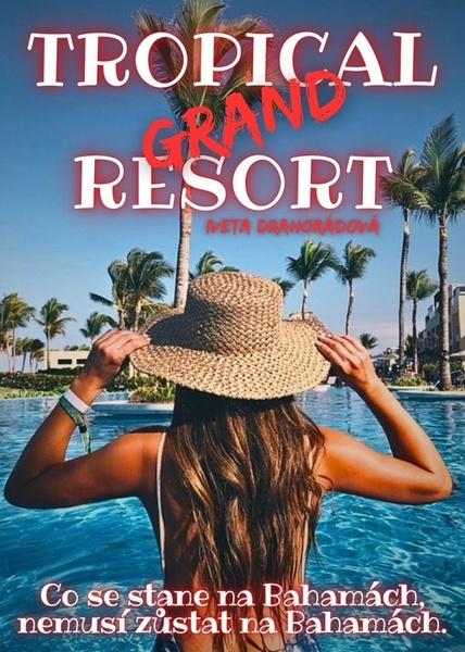 Resort Grand Tropical - 9788053064057