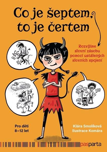 Co je šeptem, to je čertem - 9788088648420
