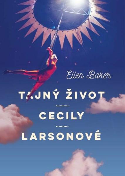 Tajný život Cecily Larsonové - 9788024957425