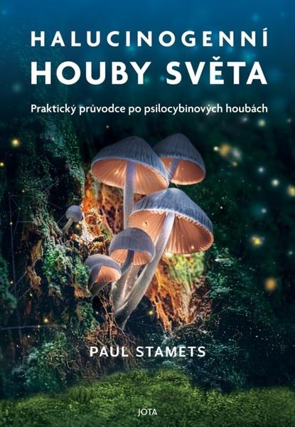 Halucinogenní houby světa - 9788076896482
