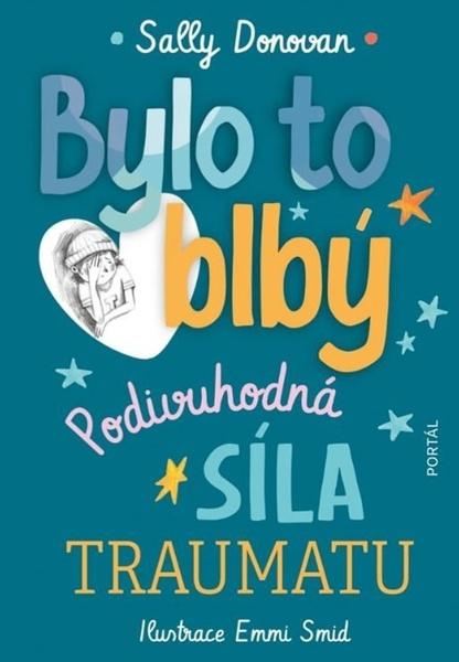 Bylo to blbý - 9788026223269