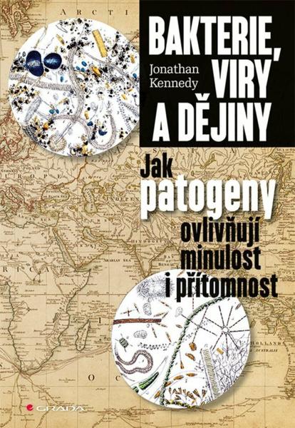 Bakterie, viry a dějiny - 9788024736334