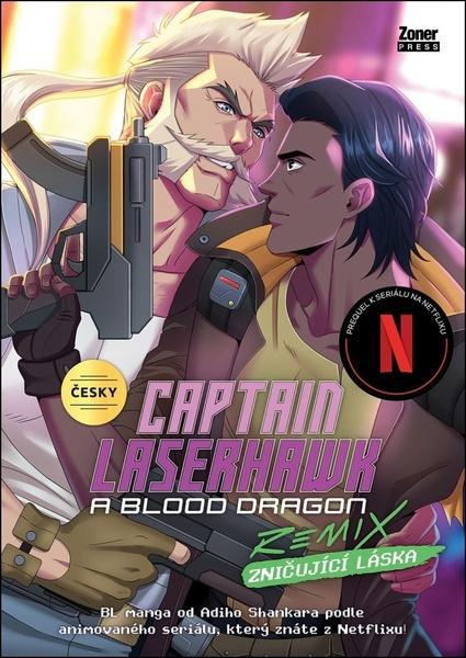 Captain Laserhawk Zničující láska - 9788074136313