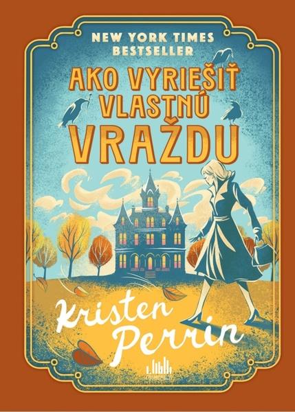 Ako vyriešiť vlastnú vraždu - 9788083051577