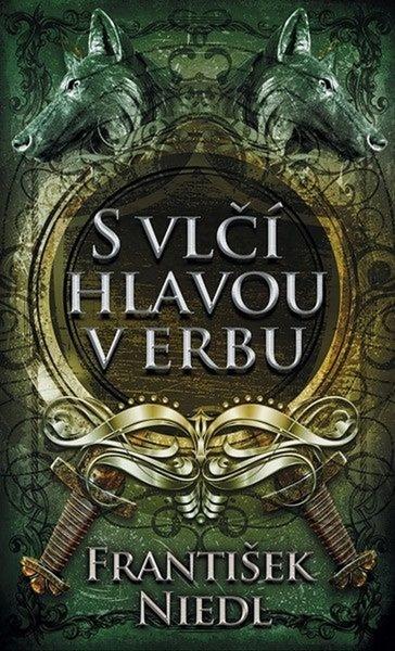 S vlčí hlavou v erbu - František Niedl