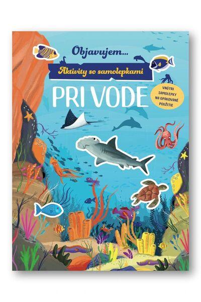 Objavujem...Pri vode - 9788056716151