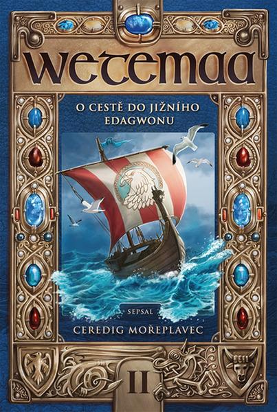 Wetemaa O cestě do Jižního Edagwonu - 9788088346364