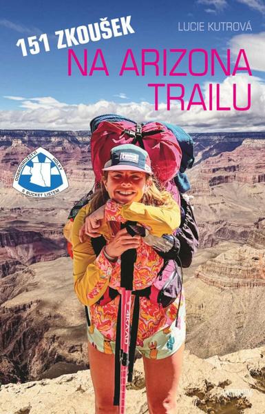 151 zkoušek na Arizona Trailu - 9788028405236