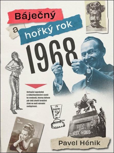Báječný a hořký rok 1968 - 9788027760633
