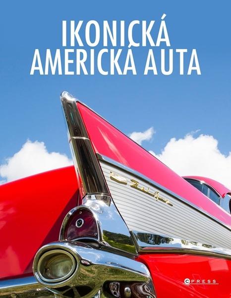 Ikonická americká auta - 9788026457992